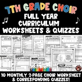 7th Grade Choir Curriculum Monthly Worksheets, Quizzes & A