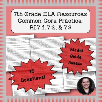 Preview of 7th Grade Common Core Practice RI1 RI2 RI3 Key Ideas and Details Cluster