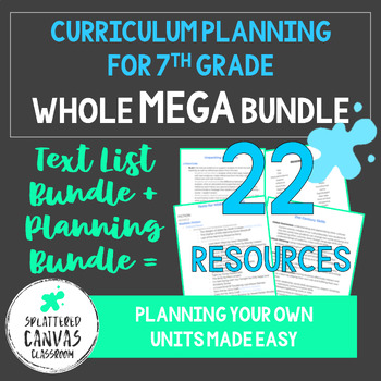 Preview of 7th Grade Curriculum Planning + Text Lists MEGA BUNDLE