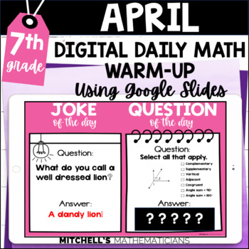 Preview of 7th Grade Digital Daily Math Warm-Up for April