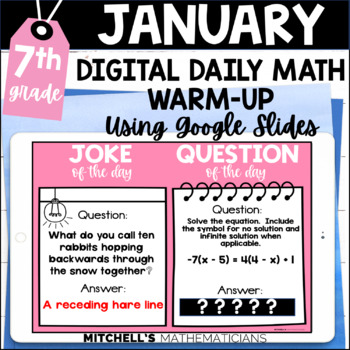 Preview of 7th Grade Digital Daily Math Warm-Up for January