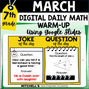 Preview of 7th Grade Digital Daily Math Warm-Up for March