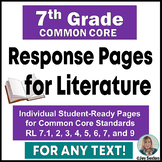 Response Pages for Literature - for 7th Grade Common Core 