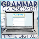 7th Grade ELA Grammar Pre-Assessment PRINT & DIGITAL