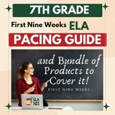 7th Grade ELA Pacing Guide (1st nine weeks) and Bundle of 