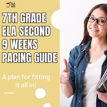 Preview of 7th Grade ELA Pacing Guide for Second Nine Weeks