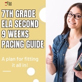 7th Grade ELA Pacing Guide for Second Nine Weeks