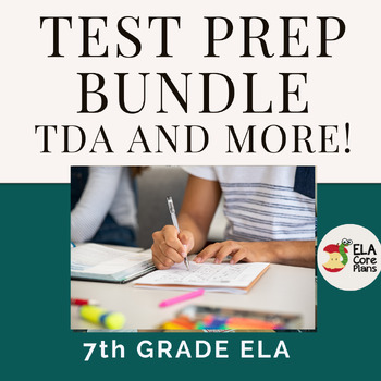 Preview of 7th Grade ELA Test Prep Bundle ~ TDA, Grammar, and More!