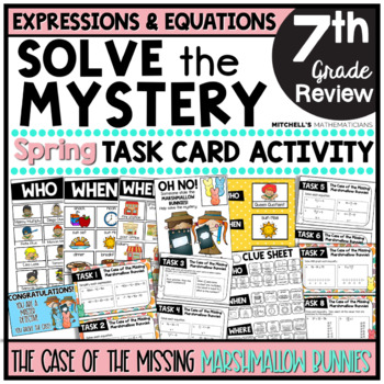 Preview of 7th Grade EXPRESSIONS & EQUATIONS Solve The Mystery Spring Task Card Activity