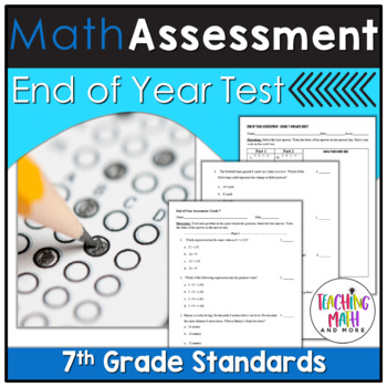 Preview of 7th Grade End of Year Math Assessment