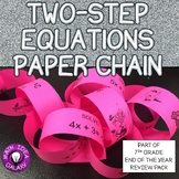 7th Grade End of Year Review-Two Step Equations Paper Chain