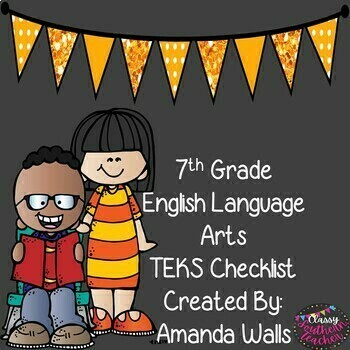 Preview of 7th Grade English Language Arts TEKS Checklist