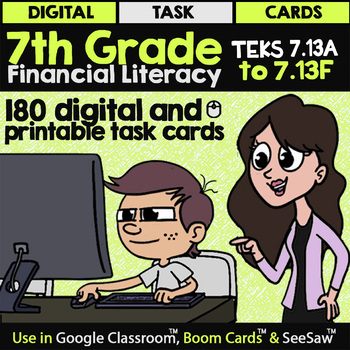 Preview of 7th Grade Financial Literacy Digital Task Cards | 7.13A-7.13F | Also Printable!