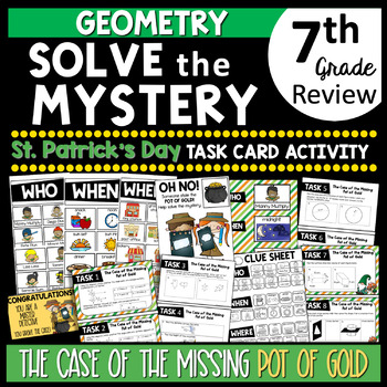 Preview of 7th Grade GEOMETRY Solve The Mystery St. Patrick's Day Task Card Activity