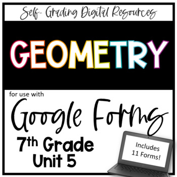 Preview of 7th Grade Geometry Google Forms Homework and Assessment Bundle