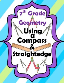 Preview of 7th-8th Grade Geometry-Using a Compass and Straightedge