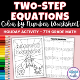 7th Grade Holiday Math Two-Step Equations Coloring Worksheet