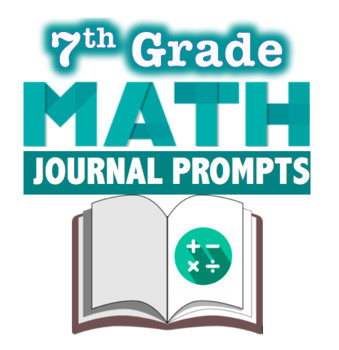 Preview of 7th Grade Math - 100 JOURNAL PROMPTS!