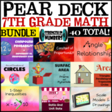 7th Grade Math 7 Complete Year BUNDLE 41 Google Slides/Pear Deck