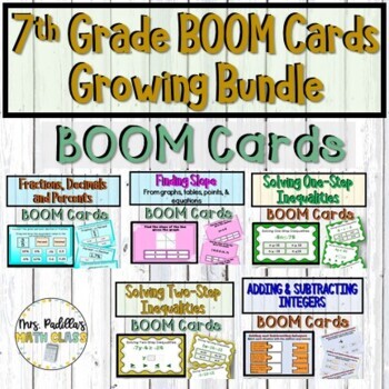 Preview of 7th Grade Math BOOM Cards GROWING BUNDLE | Distance learning