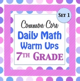 7th Grade Math Common Core Daily Warm Ups w/ Key - Set 1