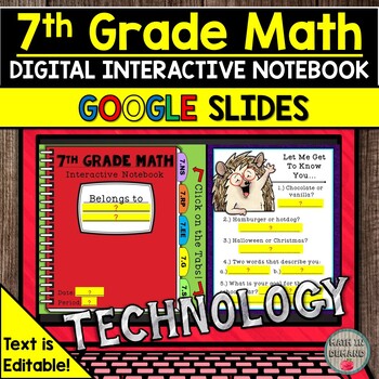 Preview of 7th Grade Math Digital Interactive Notebook Distance Learning (Text is EDITABLE)