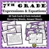 7th Grade Math Expressions & Equations Task Card Bundle