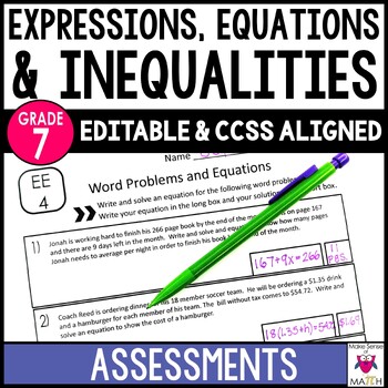 Preview of Expressions Equations Inequalities Assessments 7th Grade Common Core EDITABLE