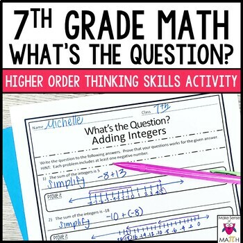 7th Grade Math Higher Order Thinking Skills Activity - What's the Question
