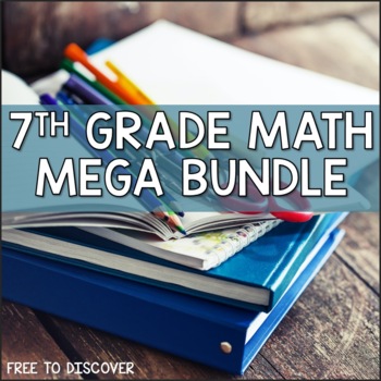 7th Grade Math Curriculum Mega Bundle