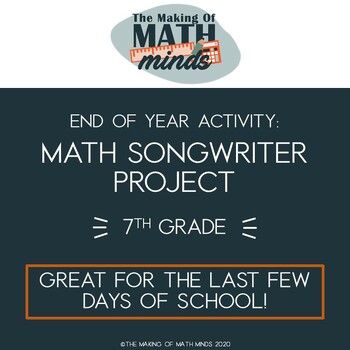 Preview of 7th Grade Math Songwriter Project | End of the Year Activity for Middle School