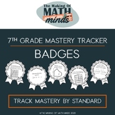 7th Grade Math Standards Mastery Tracker Badges | State Te