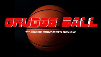 Preview of 7th Grade Math State Testing Yearly Review Grudge Ball (ACAP)