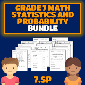Preview of 7th Grade Math Statistics and Probability 7.SP Worksheet Bundle