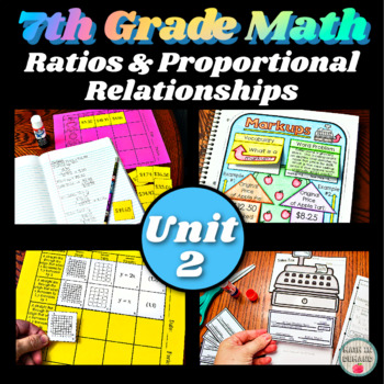 Preview of 7th Grade Math Unit 2 Ratios & Proportional Relationships Curriculum