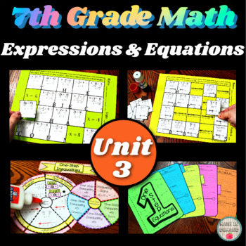 Preview of 7th Grade Math Unit 3 Expressions & Equations Curriculum