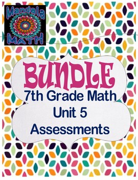 7th Grade Math Unit 5 Assessments by Mandala Math | TPT