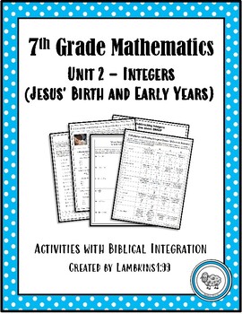 Preview of 7th Grade Mathematics Unit 2 - Integers with Biblical Integration
