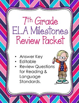 Preview of 7th Grade Reading, Writing, & Language Arts Milestones Review with ANSWER KEY