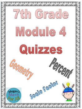 Preview of 7th Grade Module 4 Quizzes for Topics A to D - Editable