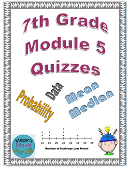 Preview of 7th Grade Module 5 Quizzes for Topics A to D - Editable