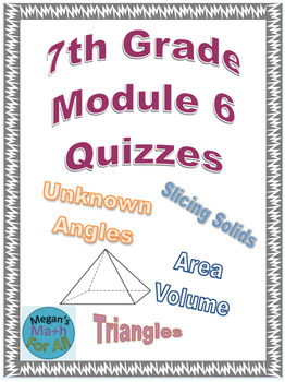 Preview of 7th Grade Module 6 Quizzes for Topics A to E - Editable