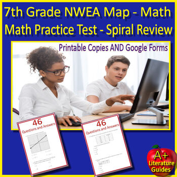 7th Grade NWEA Map Math Practice Test - Printable and Google - Spiral Test Prep