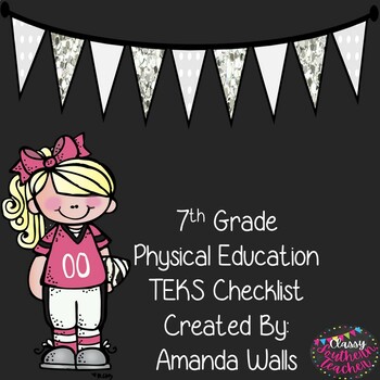 Preview of 7th Grade Physical Education TEKS Checklist
