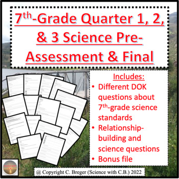 Preview of 7th-Grade Quarter 1, 2, & 3 Science Pre-Assessment & Final (Google Forms)