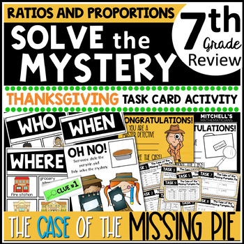 Preview of 7th Grade RATIO AND PROPORTIONS Solve The Mystery Thanksgiving Task Cards
