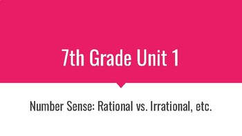 Preview of 7th Grade Rational and Irrational Numbers PowerPoint