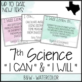 7th Grade Science TEKS  - "I Can" Statements / "I Will Lea