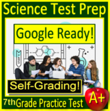 7th Grade Science TEST PREP Practice Test - SELF-GRADING GOOGLE FORMS NGSS