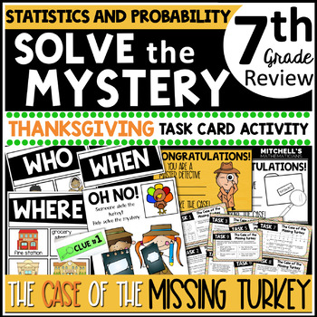 Preview of 7th Grade Statistics and Probability Solve The Mystery Thanksgiving Task Cards